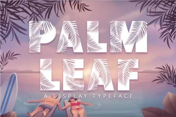Palm Leaf: The Creative Display Font for Scroll-Stopping Social Graphics