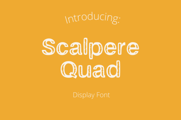 Scalpere Quad: A Distressed Typeface for Authentic Brand Identity
