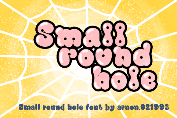 Small Round Hole: A Playful Display Font for Modern Web Design